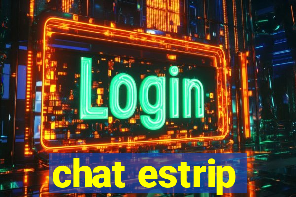 chat estrip