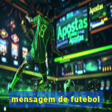 mensagem de futebol