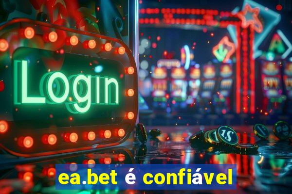 ea.bet é confiável