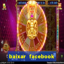 baixar facebook lite baixaki