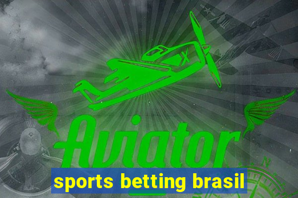 sports betting brasil