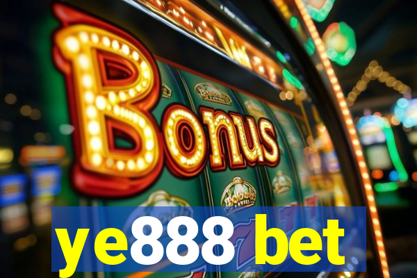 ye888 bet