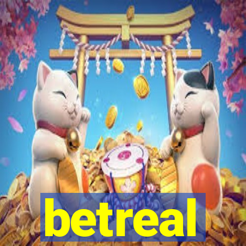 betreal