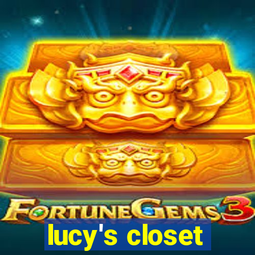 lucy's closet