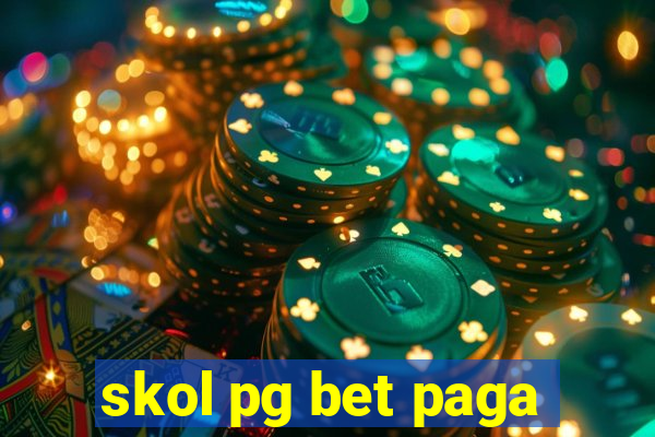 skol pg bet paga