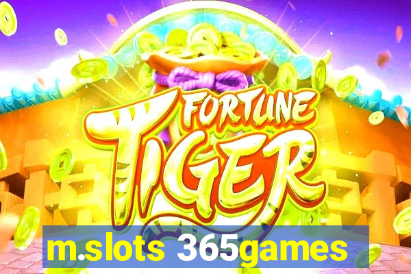 m.slots 365games