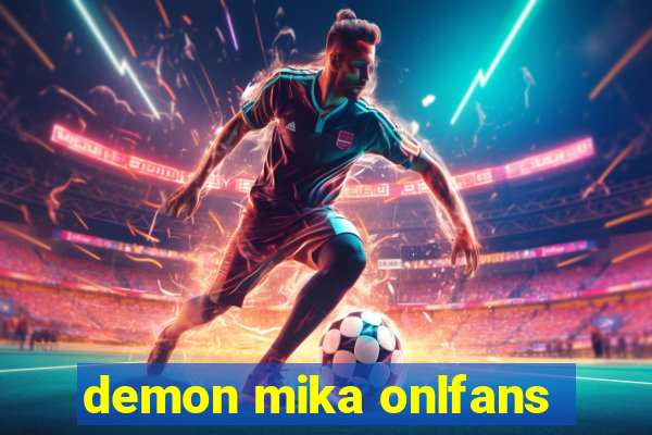 demon mika onlfans