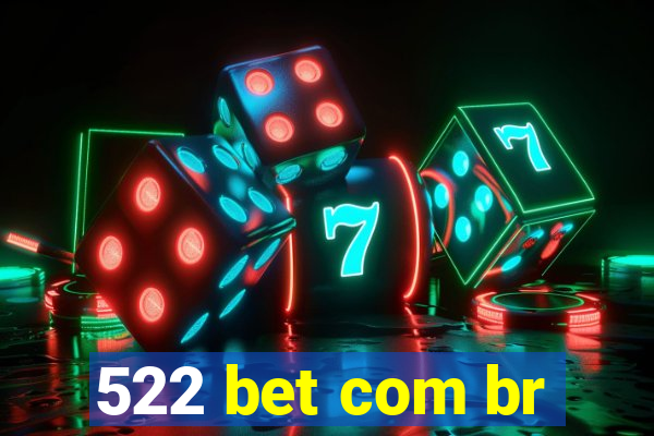 522 bet com br