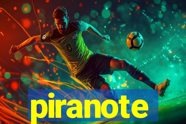 piranote