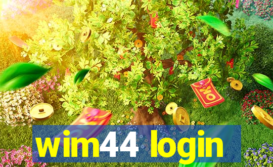 wim44 login