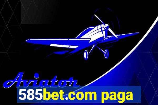 585bet.com paga