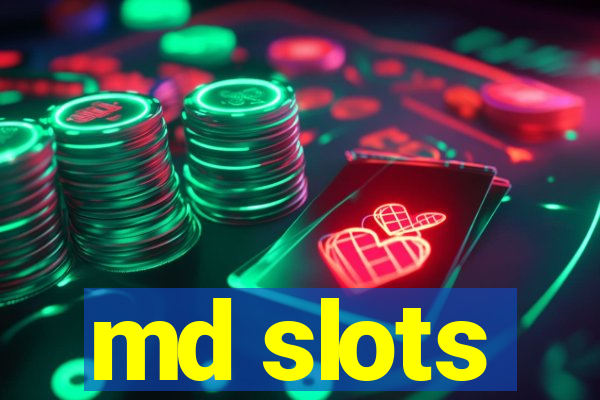 md slots