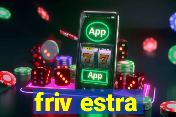 friv estra