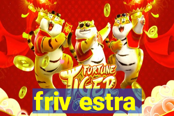 friv estra