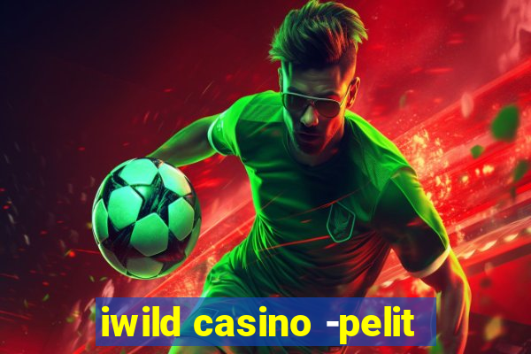 iwild casino -pelit