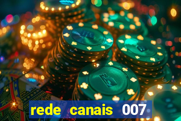 rede canais 007 cassino royale