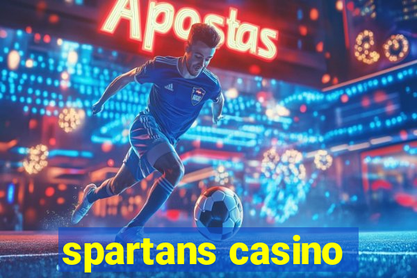 spartans casino