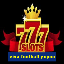 viva football yupoo