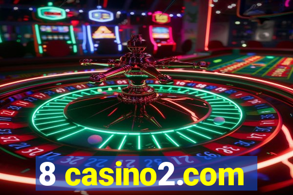 8 casino2.com