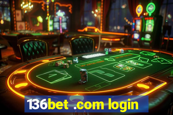 136bet .com login