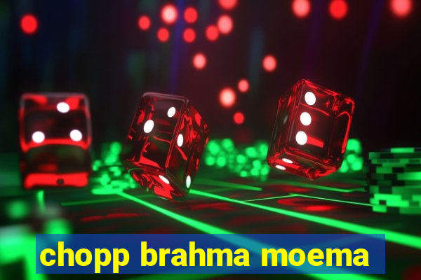 chopp brahma moema