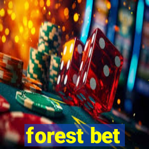 forest bet