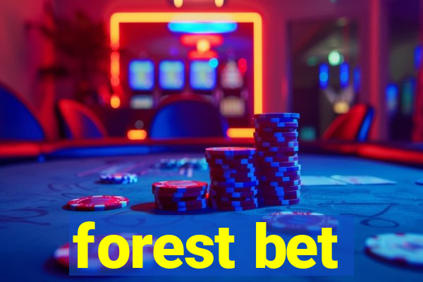 forest bet