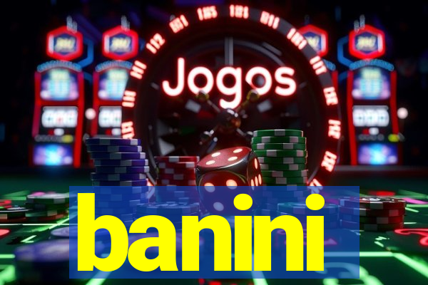 banini