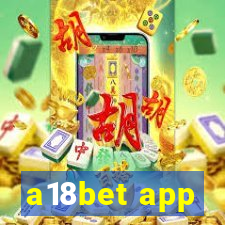 a18bet app