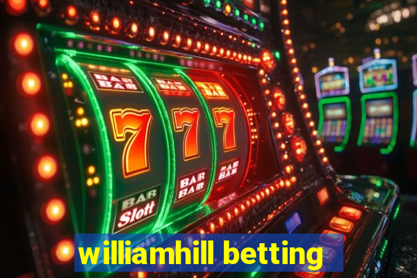 williamhill betting