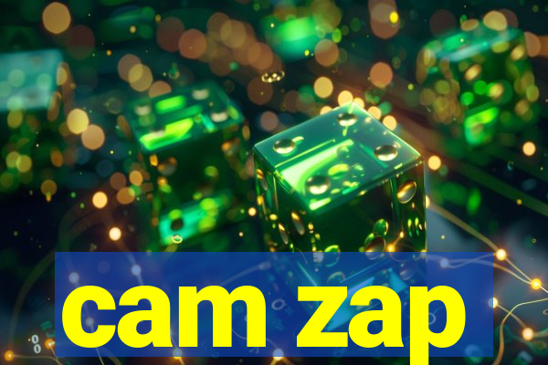 cam zap