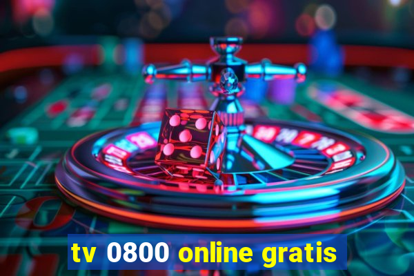 tv 0800 online gratis