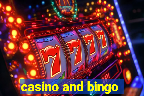 casino and bingo