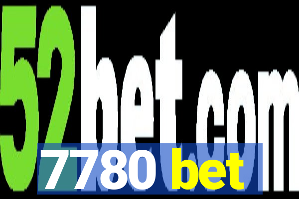 7780 bet