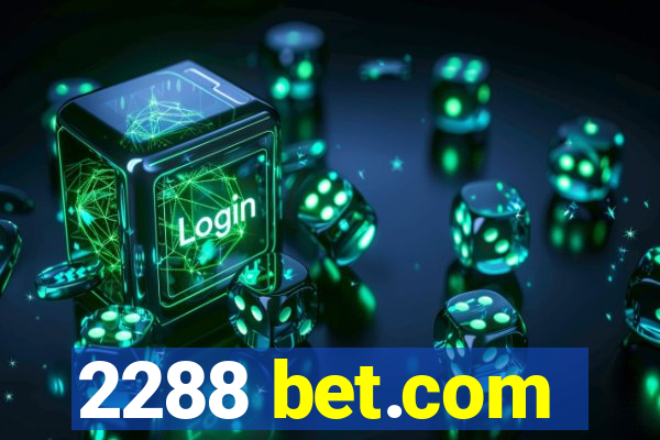 2288 bet.com