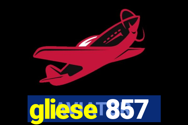 gliese 857