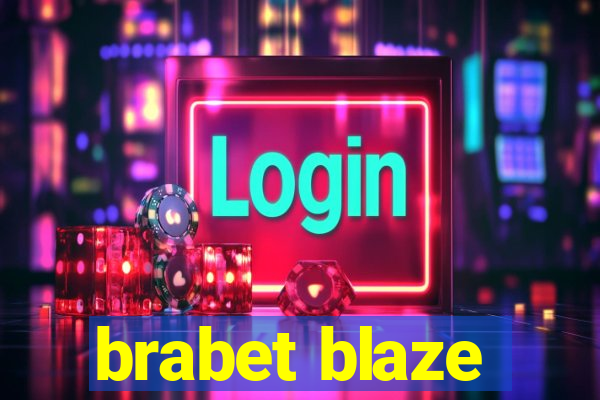 brabet blaze