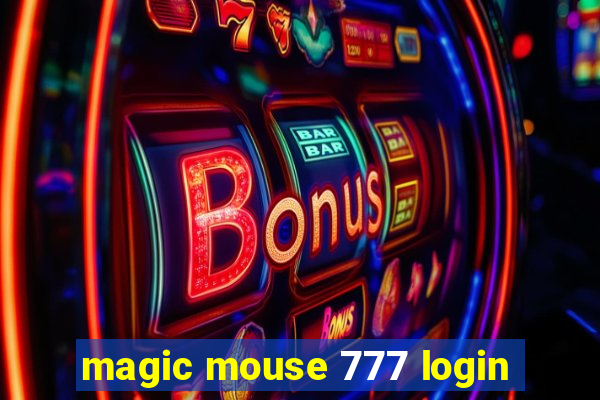 magic mouse 777 login