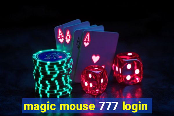 magic mouse 777 login