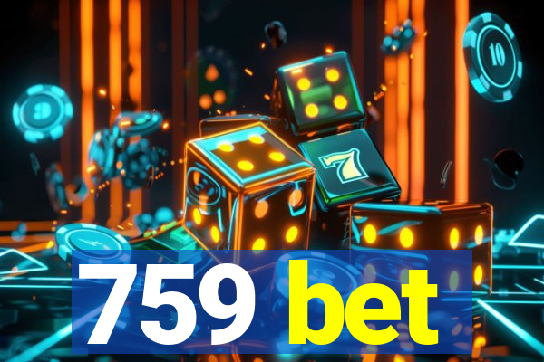 759 bet