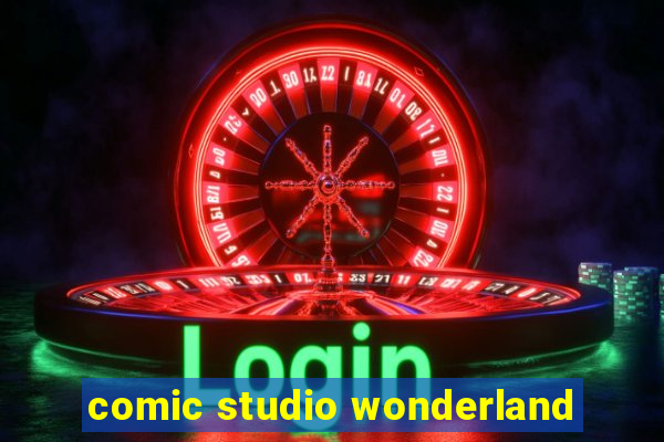 comic studio wonderland