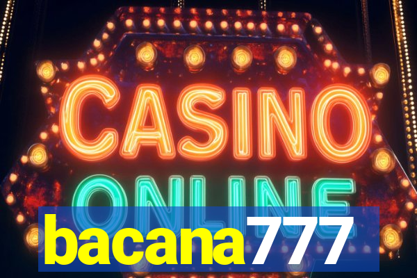 bacana777