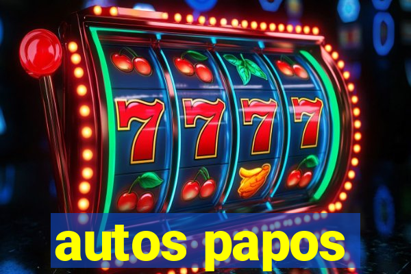 autos papos