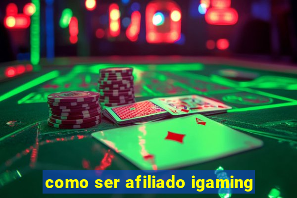 como ser afiliado igaming