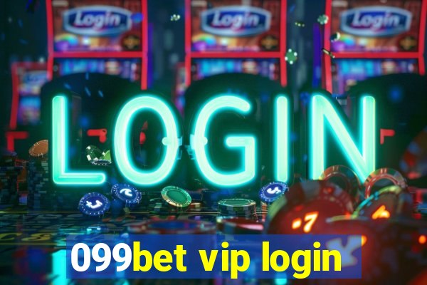 099bet vip login