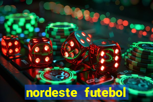 nordeste futebol net vip