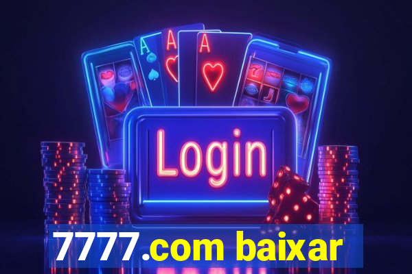 7777.com baixar