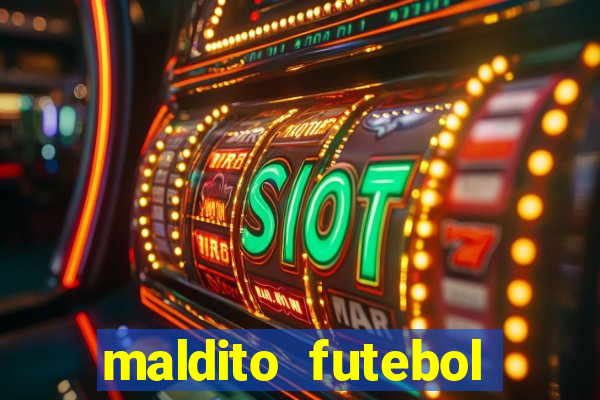 maldito futebol clube dublado download