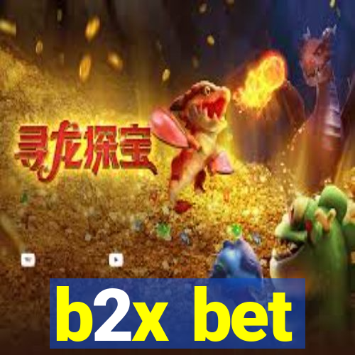 b2x bet