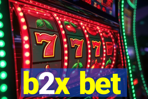 b2x bet